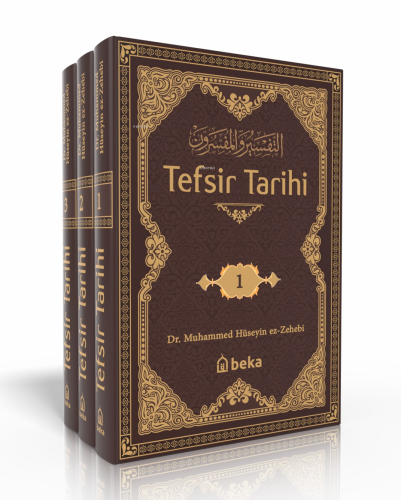 Tefsir Tarihi - Et-Tefsir Ve'l-Müfessirin (3 Cilt Takım) - Beka Yayınl