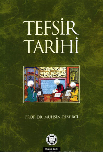 Tefsir Tarihi - M. Ü. İlahiyat Fakültesi Vakfı Yayınları - Selamkitap.