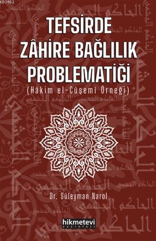 Tefsirde Zahire Bağlılık Problematiği; (Hakim El-Cüşemi Örneği) - Hikm