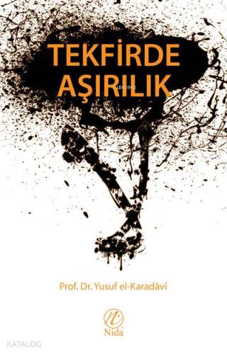 Tekfirde Aşırılık - Nida Yayıncılık - Selamkitap.com'da