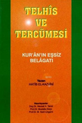 Telhîs Ve Tercümesi - Huzur Yayınevi - Selamkitap.com'da