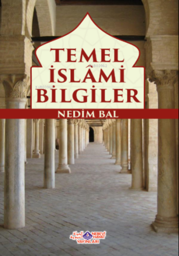 Temel İslami Bilgiler - Nebevi Hayat Yayınları - Selamkitap.com'da