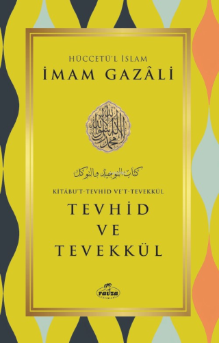 Tevhid ve Tevekkül - Ravza Yayınları - Selamkitap.com'da