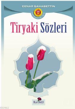 Tiryaki Sözleri - Karanfil Yayınları - Selamkitap.com'da