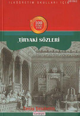 Tiryaki Sözleri - Kardelen Yayınları - Selamkitap.com'da