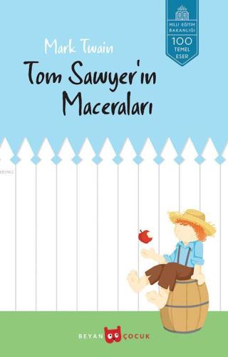 Tom Sawyer'in Maceraları - Beyan Çocuk - Selamkitap.com'da