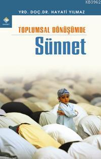 Toplumsal Dönüşümde Sünnet - Rağbet Yayınları - Selamkitap.com'da