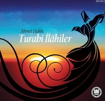 Turabi İlâhiler - M. Ü. İlahiyat Fakültesi Vakfı Yayınları - Selamkita