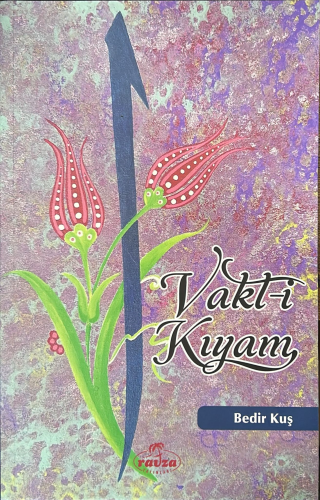 Vakt-i Kıyam - Ravza Yayınları - Selamkitap.com'da