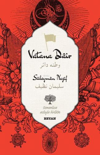 Vatana Dair; (Osmanlıca-Türkçe) - Beyan Yayınları - Selamkitap.com'da