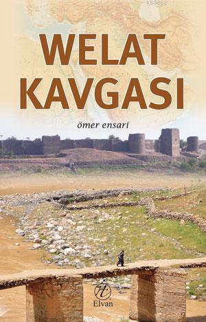 Welat Kavgası - Nida Yayıncılık - Selamkitap.com'da