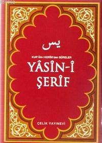 Yasin-i Şerif (Cep Boy) - Çelik Yayınevi - Selamkitap.com'da