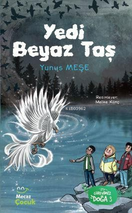 Yedi Beyaz Taş - Mecaz Çocuk - Selamkitap.com'da