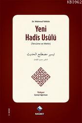 Yeni Hadis Usulü; Teysiru Mustalahi'l- Hadis - Rağbet Yayınları - Sela