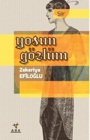 Yosun Gözlüm - Ark Kitapları - Selamkitap.com'da