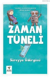 Zaman Tüneli - Ark Kitapları - Selamkitap.com'da