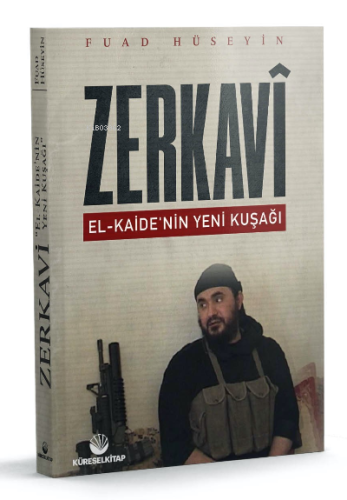 Zerkavi ;El-Kaide’nin Yeni Kuşağı - Küresel Kitap - Selamkitap.com'da