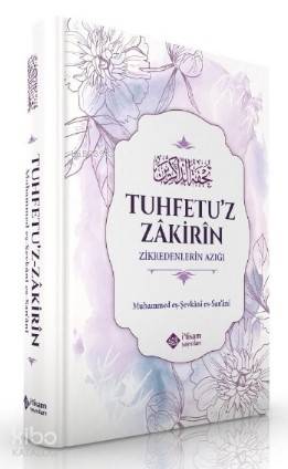 Zikredenlerin Azığı Tuhfetuz Zakirin - İtisam Yayınları - Selamkitap.c