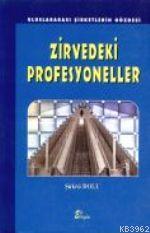 Zirvedeki Profesyoneller - Elit Kültür Yayınları - Selamkitap.com'da